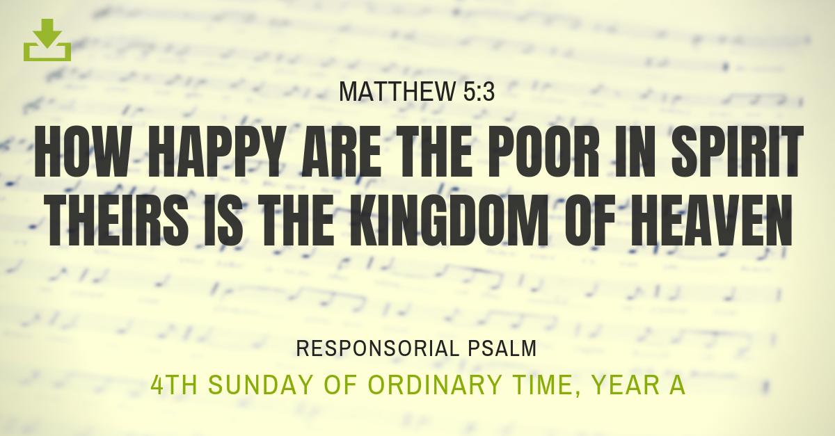 Responsorial Psalm Year a OT 4th sunday
