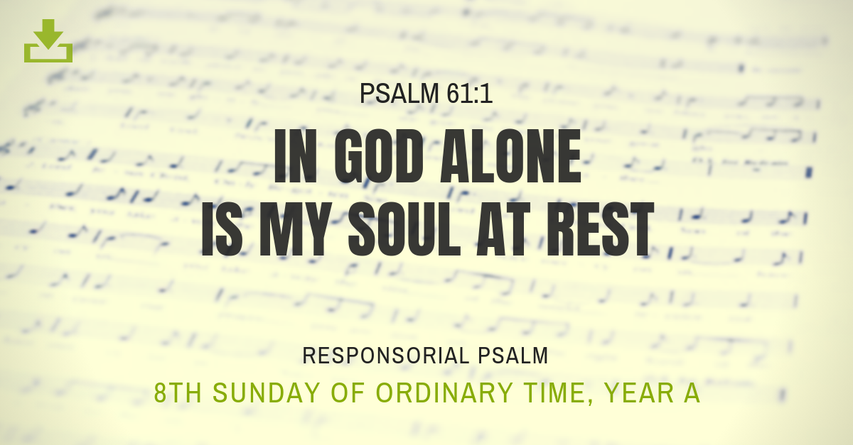 Responsorial Psalm Year a OT 8th sunday