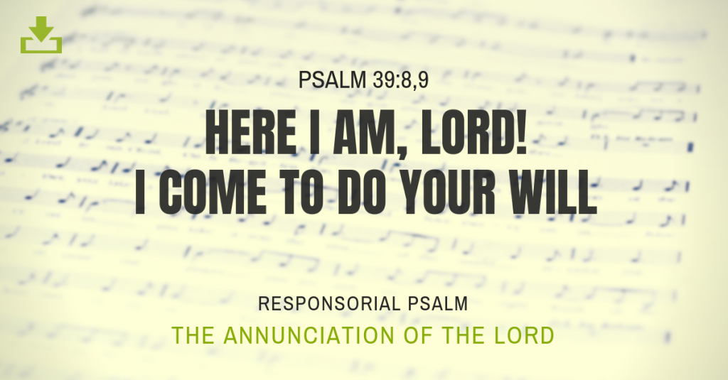 Responsorial Psalm annunciation lord