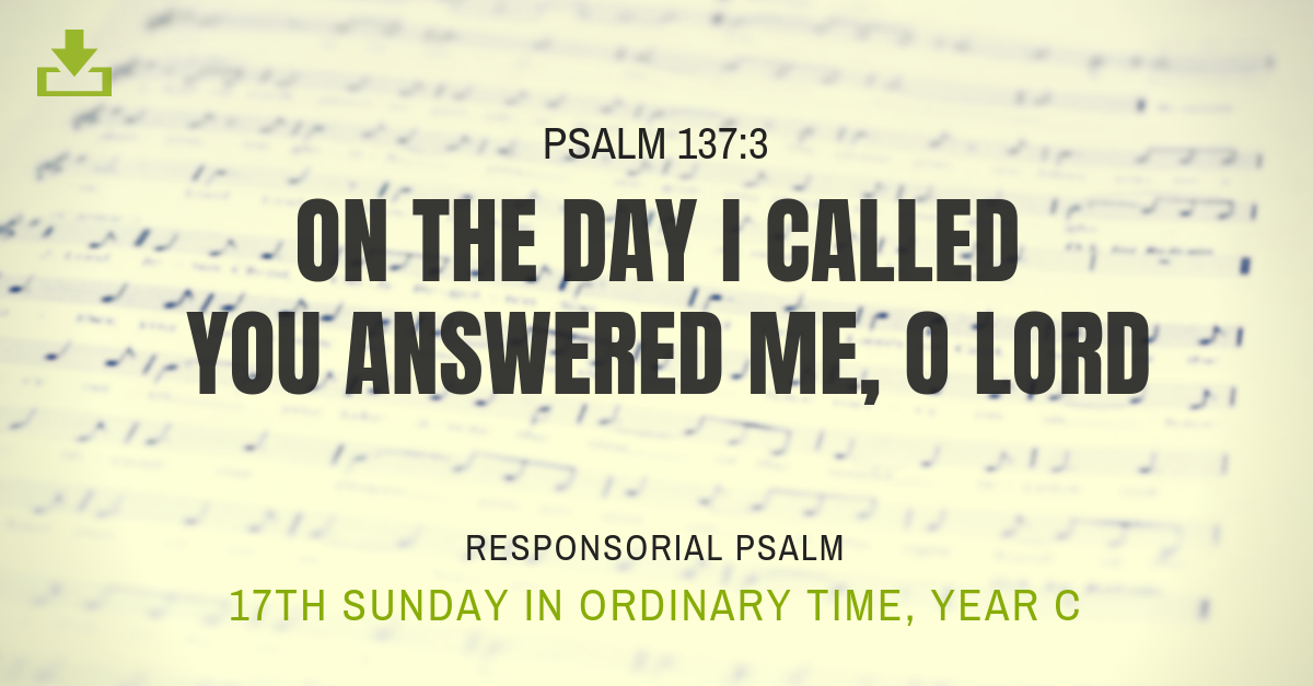 Responsorial Psalm Year C 17th Sunday ordinary time