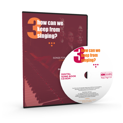 how can we keep from singing? 3 cjm music - cd rom