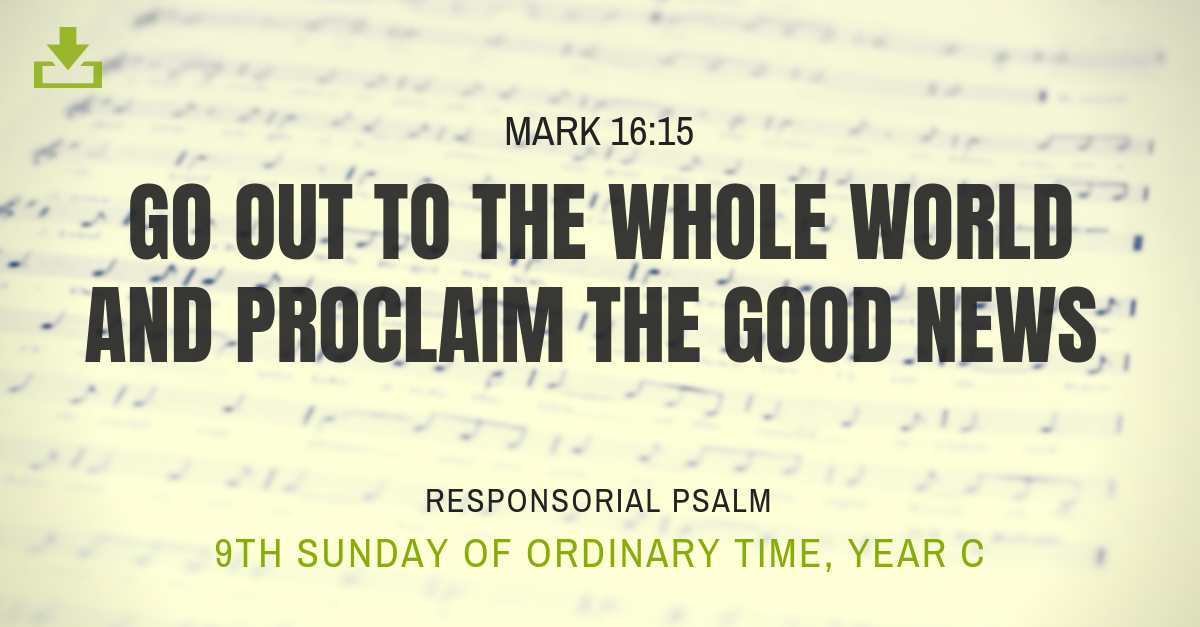 Responsorial Psalm Year C OT 9th Sunday